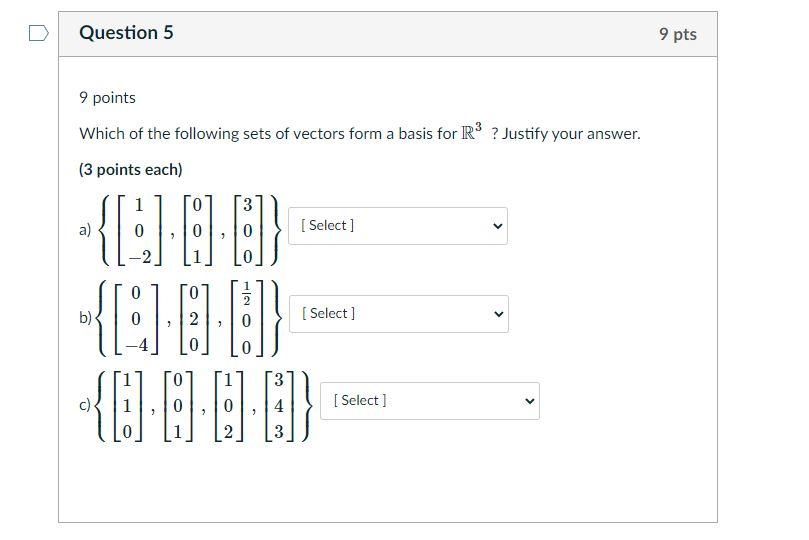 Solved Question 5 9 pts 9 points Which of the following sets | Chegg.com