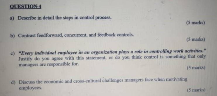 Solved QUESTION 4 a) Describe in detail the steps in control | Chegg.com