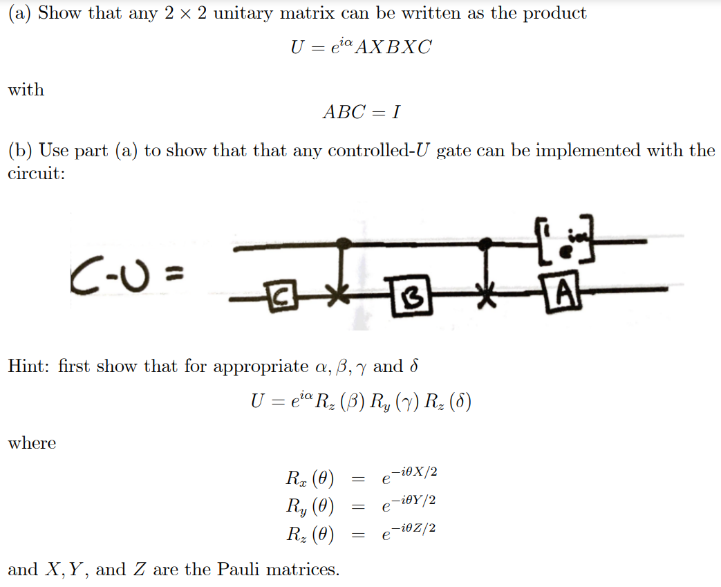 Solved (a) Show that any 2 x 2 unitary matrix can be written | Chegg.com