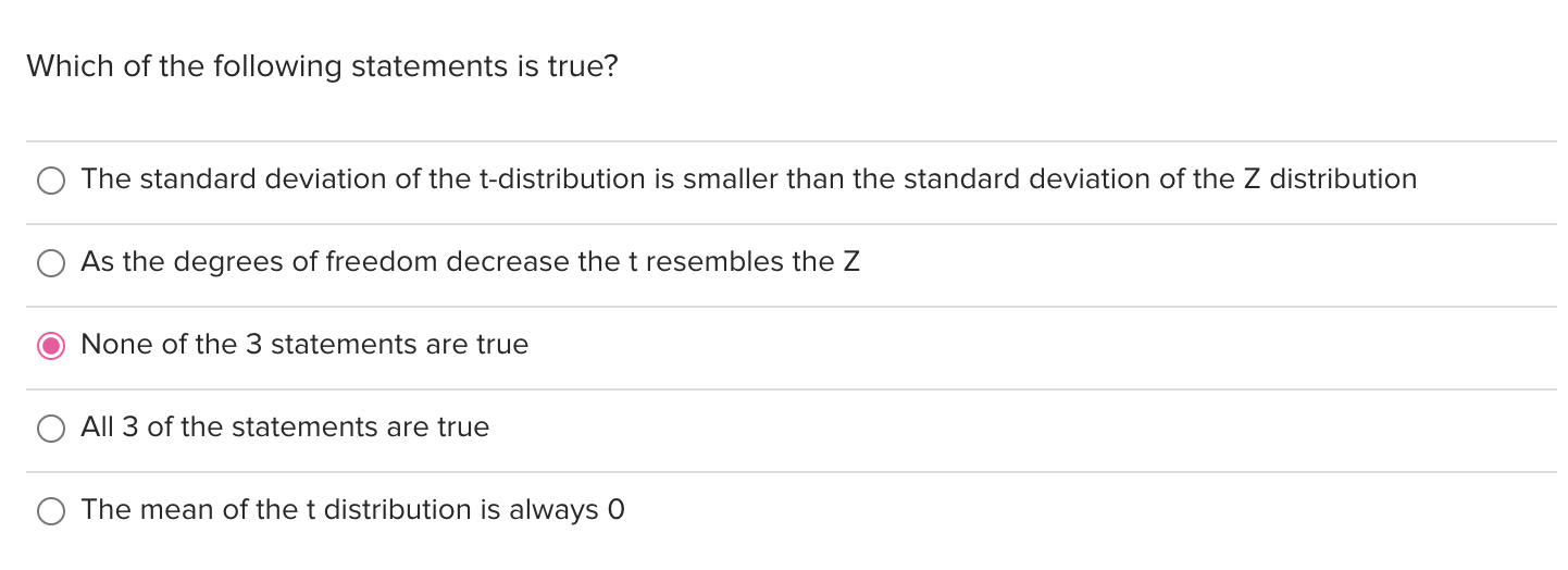 Solved Which of the following statements is true? The | Chegg.com