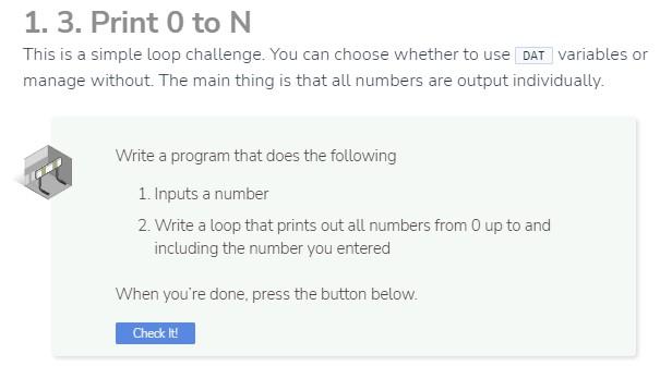 Solved 1. 3. Print 0 to N This is a simple loop challenge. | Chegg.com