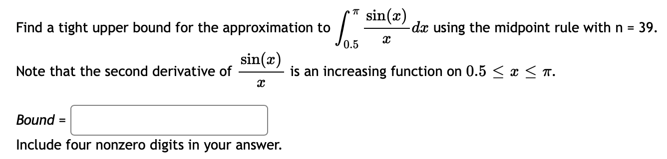 Solved Find a tight upper bound for the approximation to SI | Chegg.com