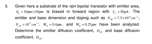 Solved Given here a substrate of the npn bipolar transistor | Chegg.com
