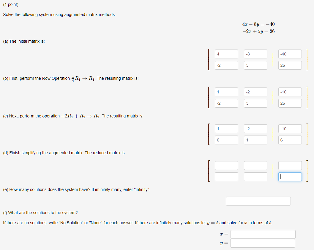 Solved (1 Point) Solve The Following System Using Augmented | Chegg.com