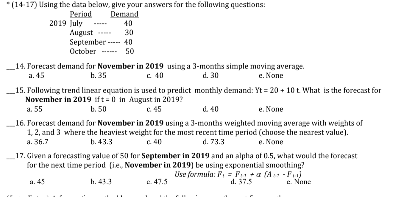 Solved *(14-17) Using the data below, give your answers for | Chegg.com