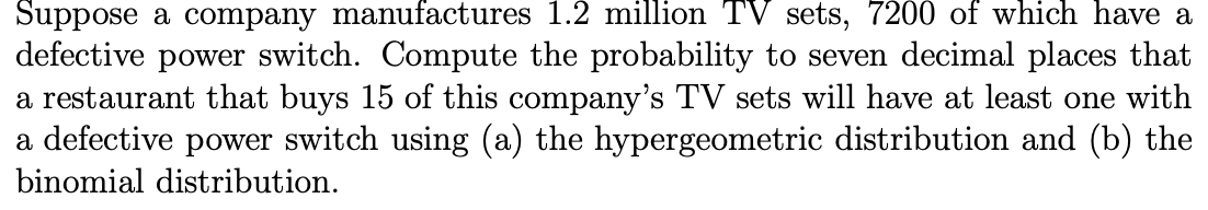 Solved Suppose a company manufactures 1.2 million TV sets, | Chegg.com