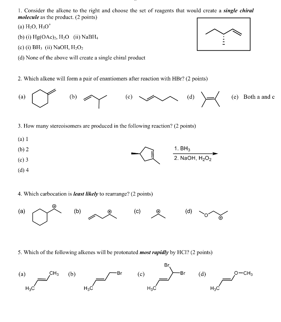 Solved 1. Consider the alkene to the right and choose the | Chegg.com