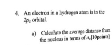 Solved An electron in a hydrogen atom is in the 2p, orbital. | Chegg.com