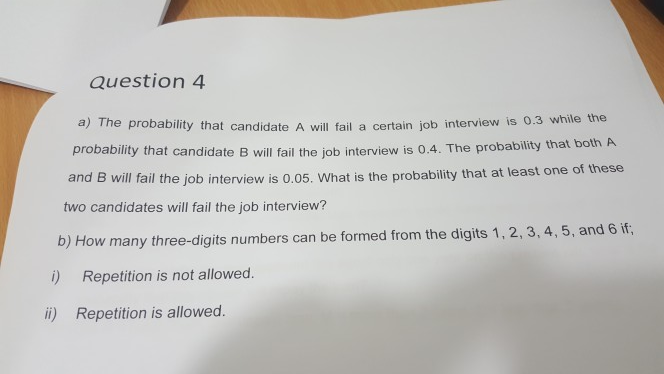 Solved Question 4 a) The probability that candidate A will | Chegg.com