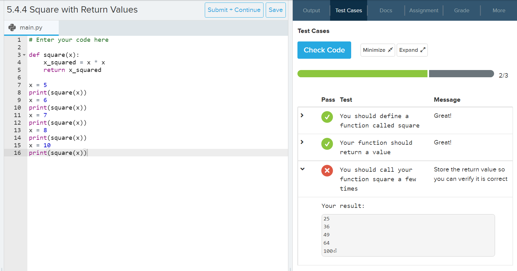 Solved 5.4.4 Square with Return Values5.4.5 Quadruple with | Chegg.com