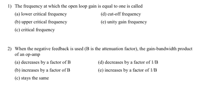 Solved 1) The frequency at which the open loop gain is equal | Chegg.com