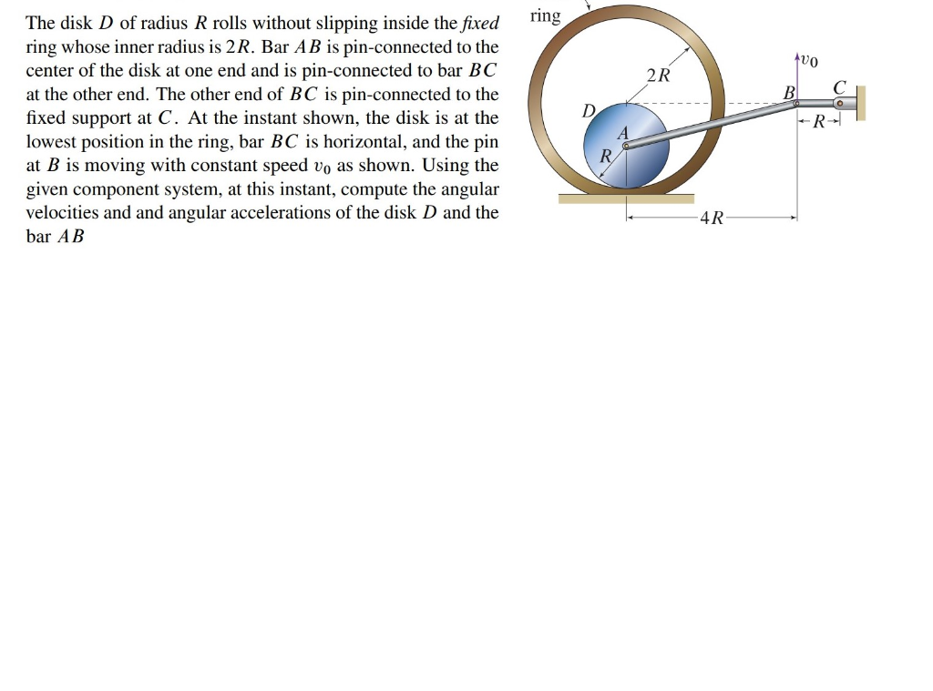 Solved 10 The disk D of radius R rolls without slipping | Chegg.com