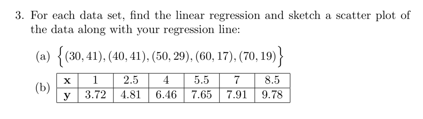 Solved 3. For each data set, find the linear regression and | Chegg.com