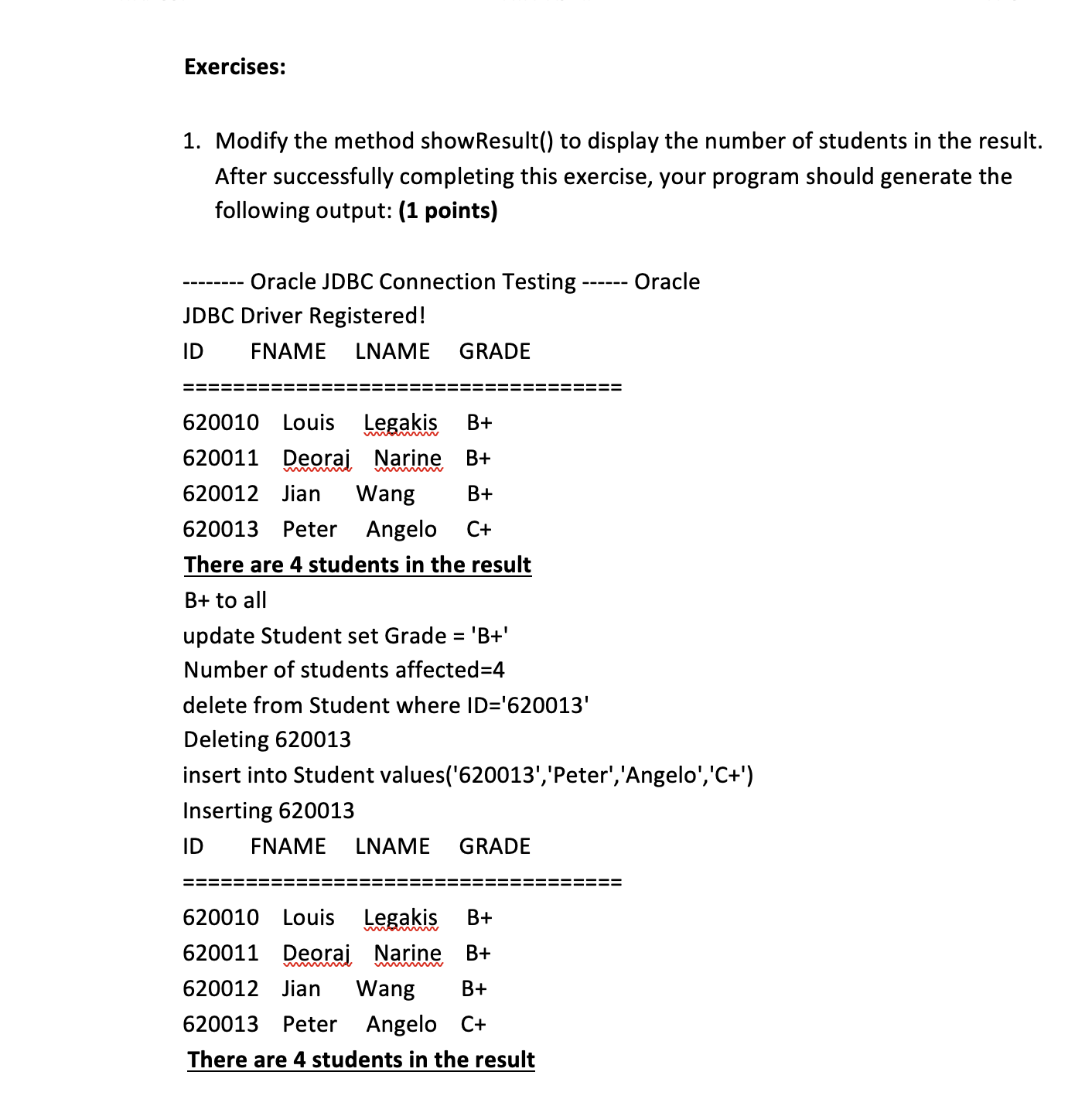 Solved Exercises 1 Modify The Method Showresult To 7858