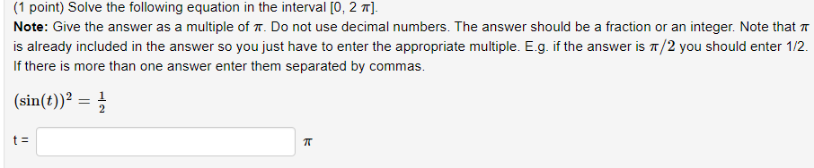 Solved (1 point) Solve the following equation in the | Chegg.com