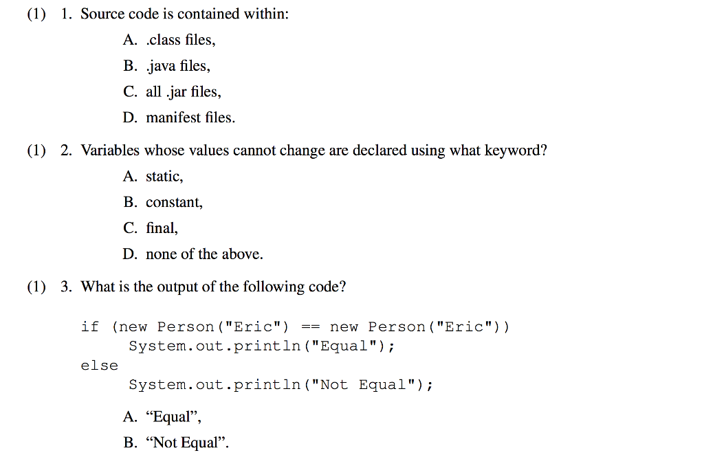 Solved (1) 1. Source Code Is Contained Within: A. Class | Chegg.com