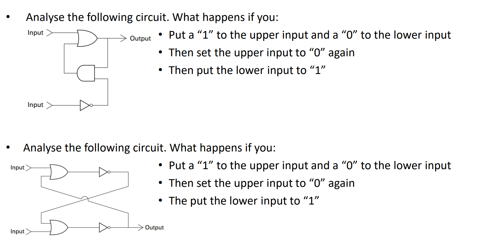 Solved - Analyse the following circuit. What happens if you: | Chegg.com