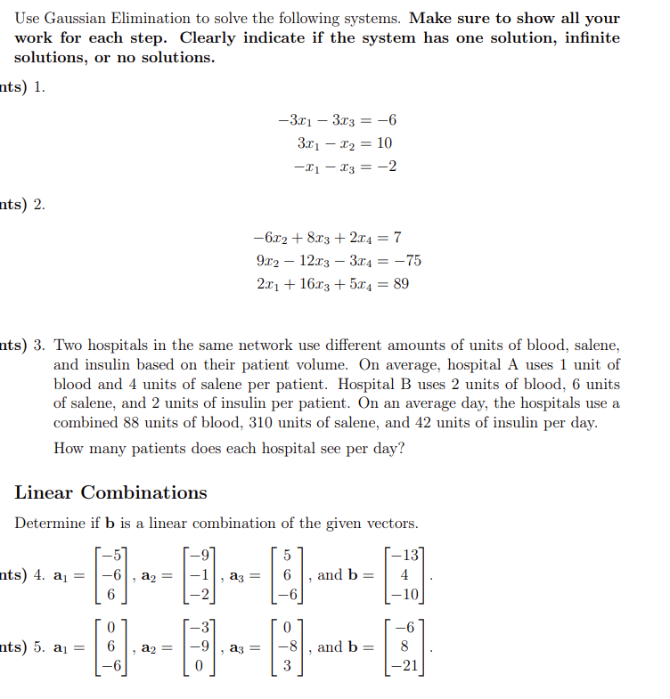 Solved Use Gaussian Elimination to solve the following | Chegg.com