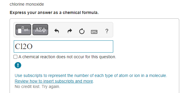 Solved chlorine monoxide Express your answer as a chemical | Chegg.com