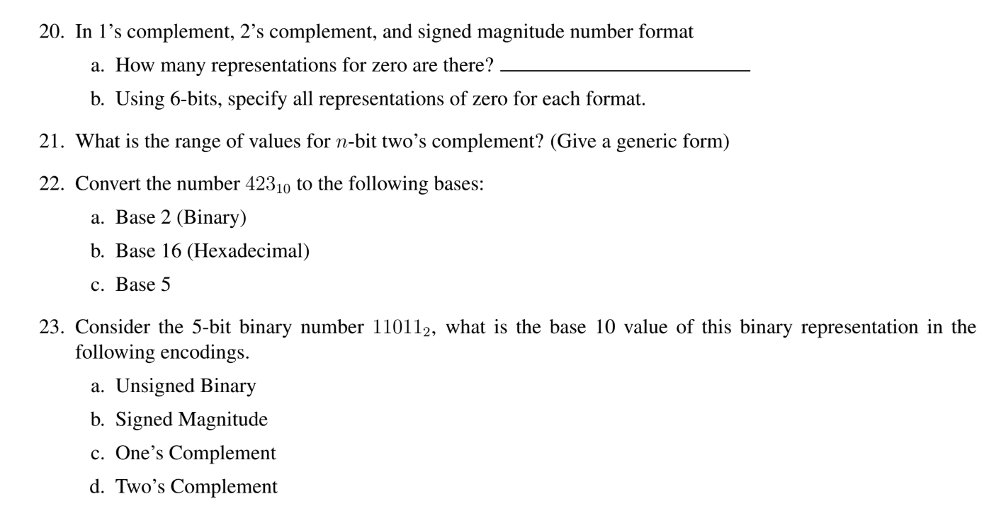 Solved 20. In l’s complement, 2’s complement, and signed | Chegg.com