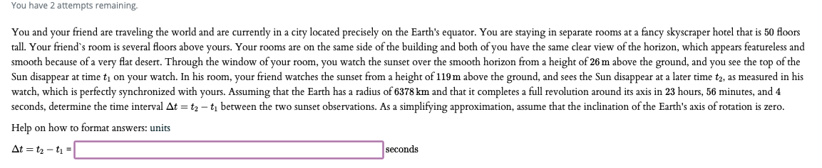 Solved You have 2 attempts remaining. You and your friend | Chegg.com