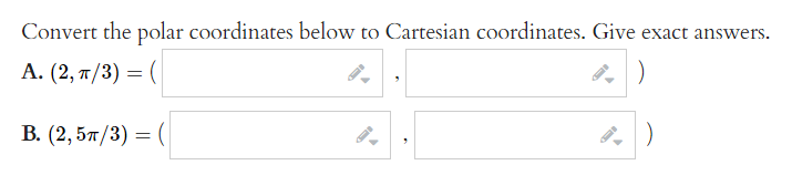 Solved Convert The Polar Coordinates Below To Cartesian | Chegg.com