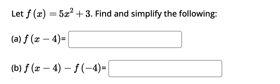 Solved Let Fx5x23 Find And Simplify The Following A 4097