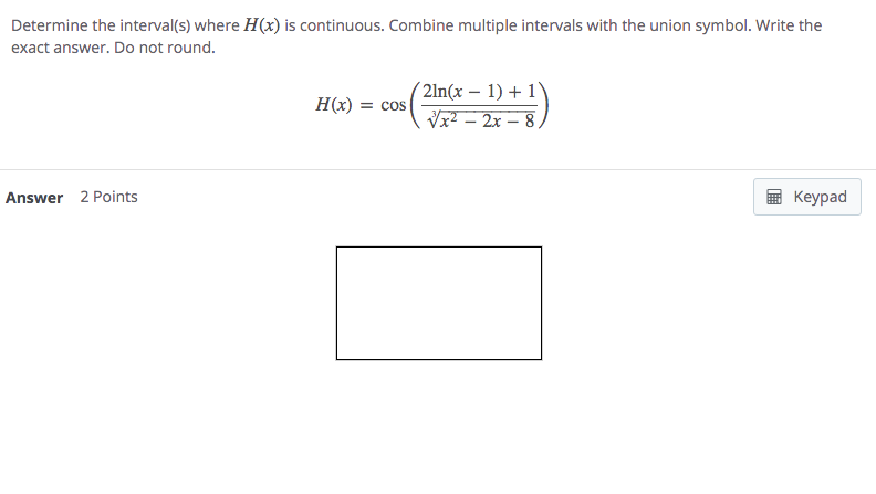 Solved Determine the interval(s) where H(x) is continuous. | Chegg.com