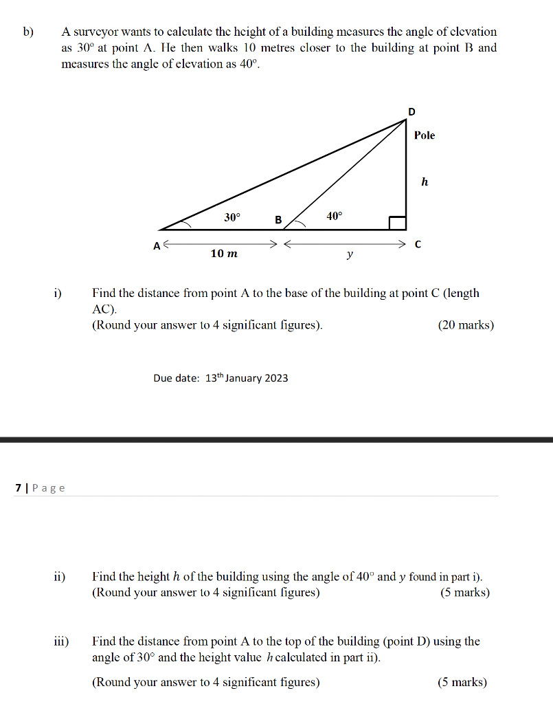 b) A surveyor wants to calculate the height of a building measures the angle of elevation as \( 30^{\circ} \) at point \( A \