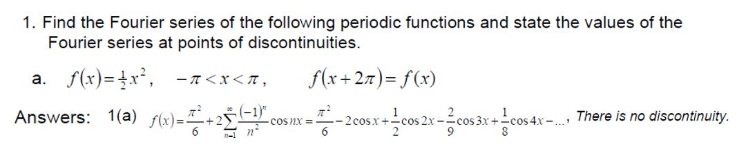Solved 1. Find the Fourier series of the following periodic | Chegg.com