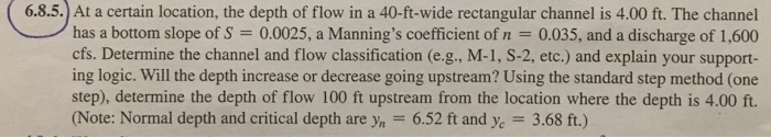 Solved At a certain location, the depth of flow in a | Chegg.com