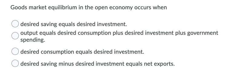 ⏩SOLVED:An open economy is in equilibrium when Y=C+I+G+X-M where …