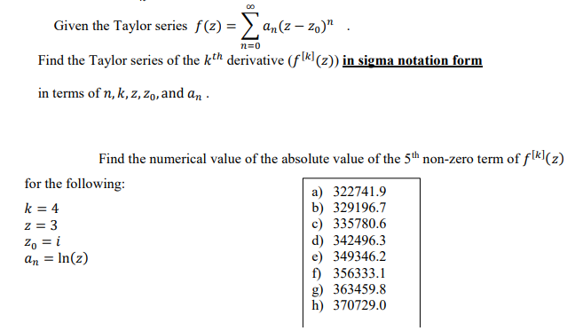 Given The Taylor Series F 2 An Z 2 N 0 Find T Chegg Com