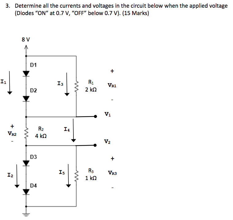 Solved 3. Determine all the currents and voltages in the | Chegg.com