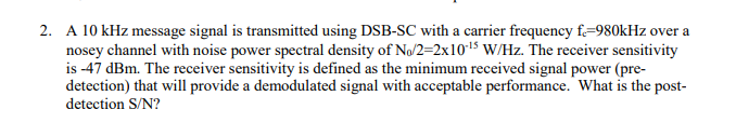 Solved 2. A 10 kHz message signal is transmitted using | Chegg.com