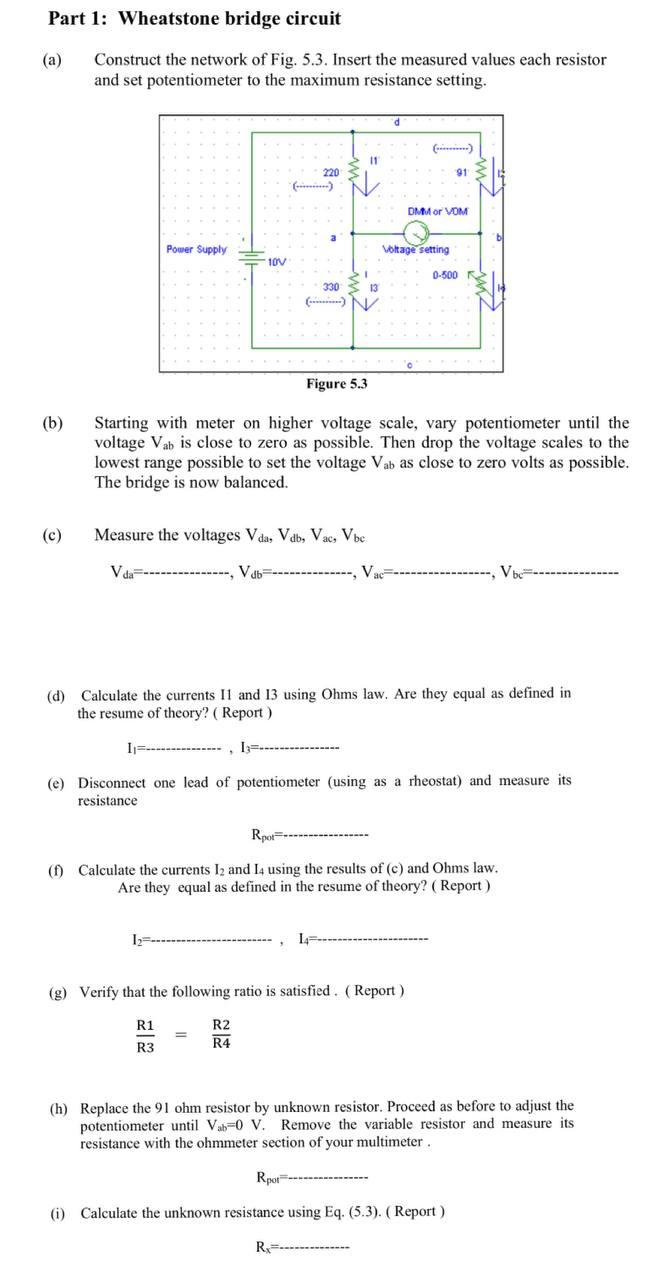 Solved Part 1: Wheatstone bridge circuit (a) Construct the | Chegg.com