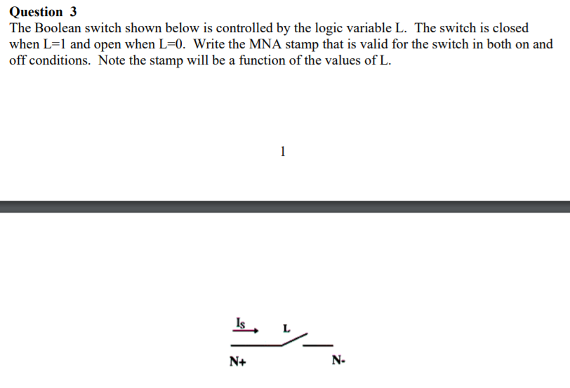Solved Question 3 The Boolean switch shown below is | Chegg.com