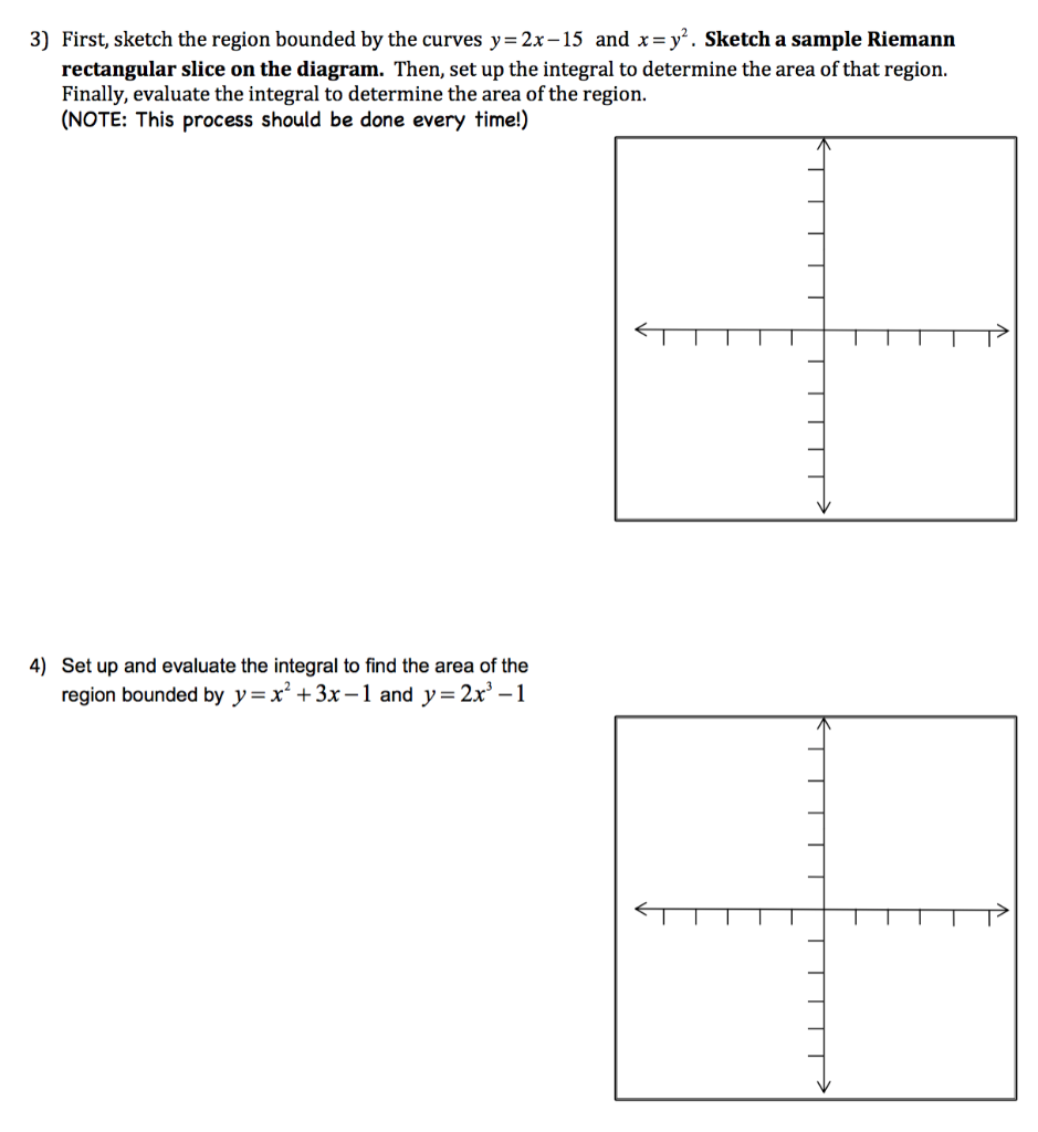 Solved 3) and x-y2. Sketch a sample Riemann First, sketch | Chegg.com