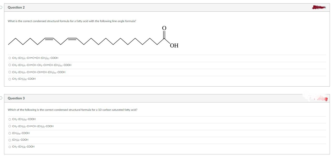 What is the correct condensed structural formula for a fatty acid with the following line-angle formula?
\[
\begin{array}{l}
