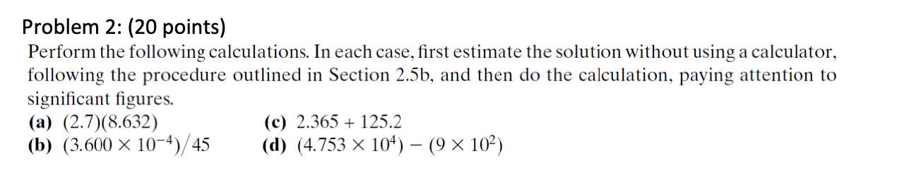 Solved Problem 2: (20 points) Perform the following | Chegg.com