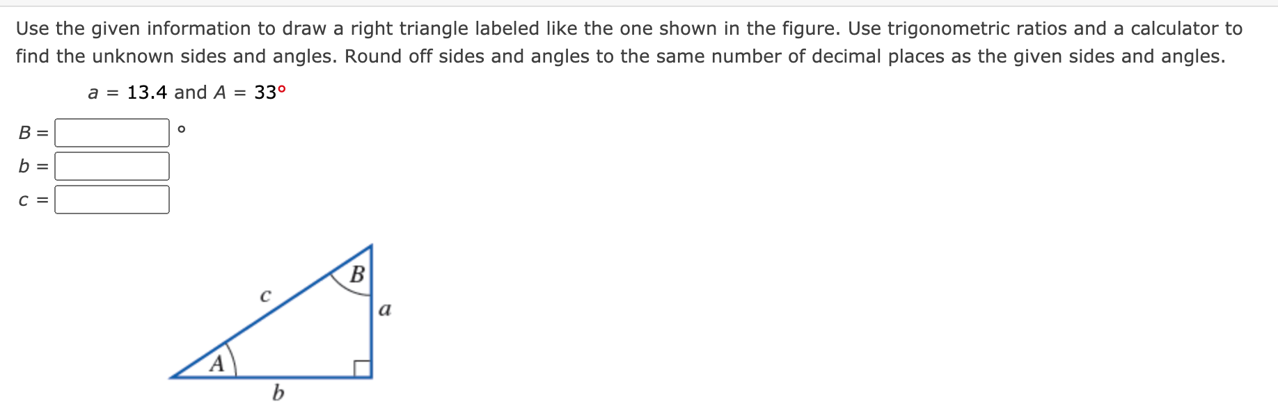 Solved Use the given information to draw a right triangle | Chegg.com