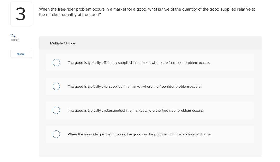 solved-when-the-free-rider-problem-occurs-in-a-market-for-a-chegg