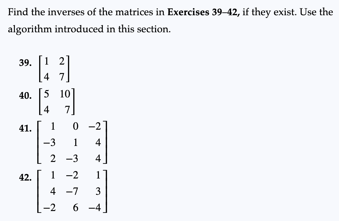 Solved Find The Inverses Of The Matrices In Exercises 39 42 7130