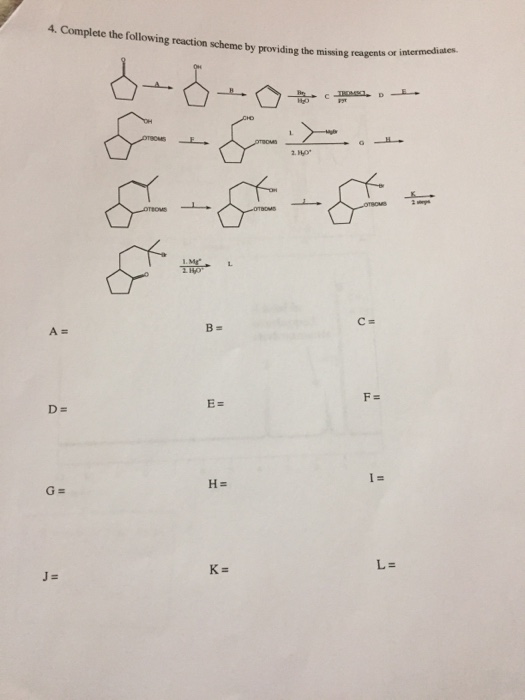 Solved Complete the following reaction scheme by providing | Chegg.com
