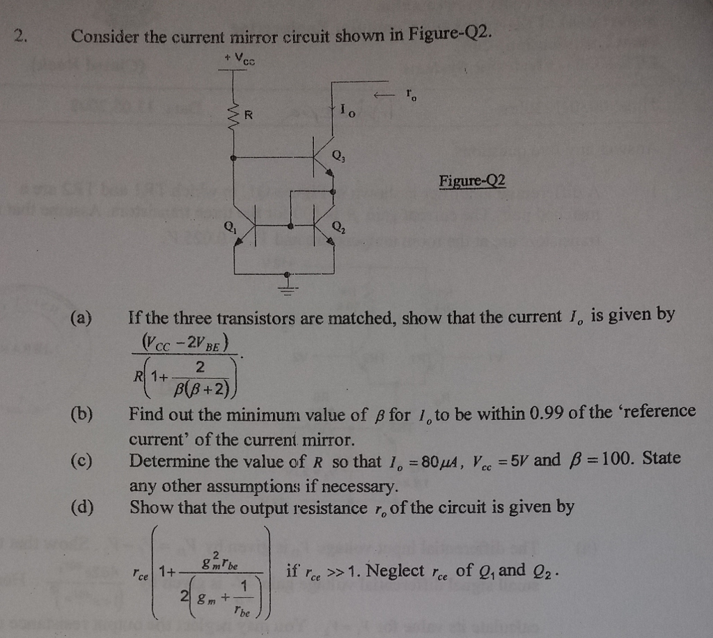 Solved 2. Consider the current mirror circuit shown in | Chegg.com