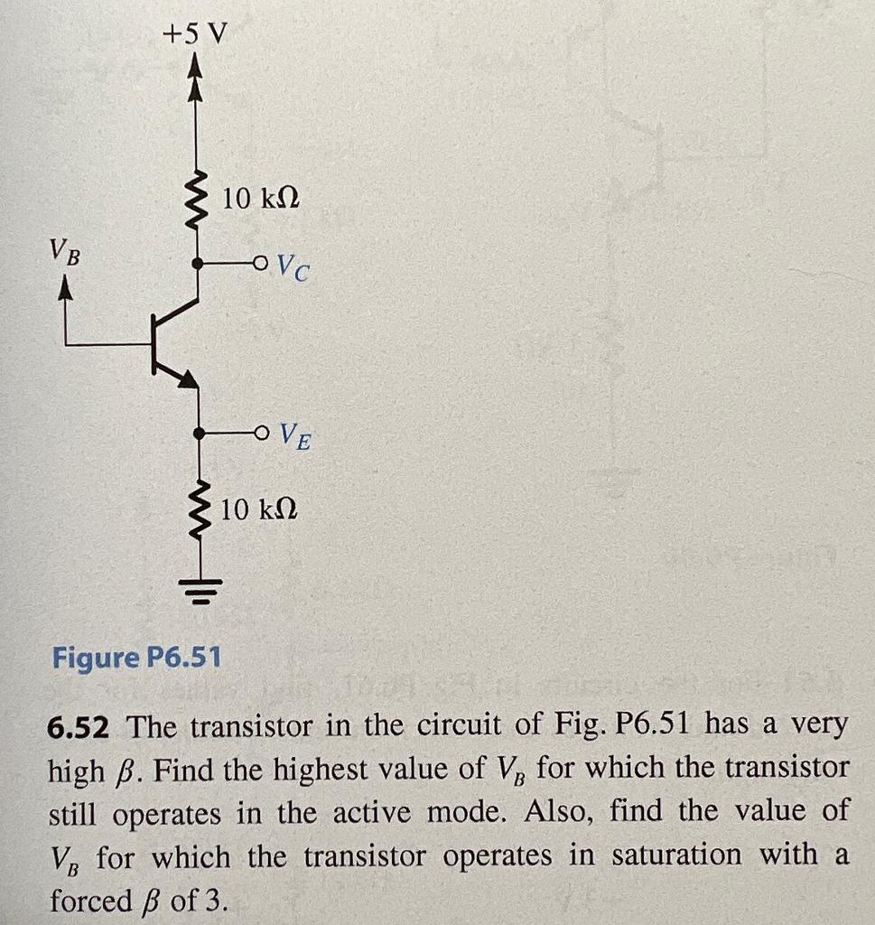 [Solved] Figure P6.51 6.52 The transistor in the circuit