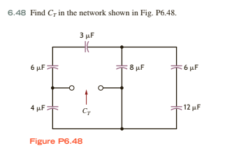 Solved 6.48 Find C In The Network Shown In Fig. P6.48. 3uF 6 | Chegg.com