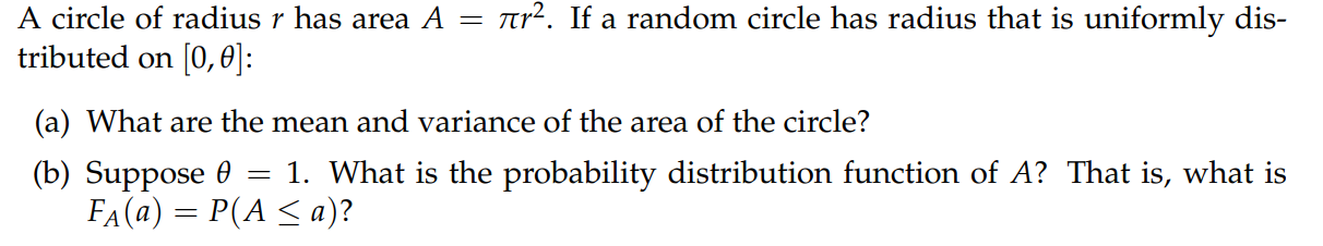 Solved A circle of radius r has area A tributed on [0,0]: | Chegg.com