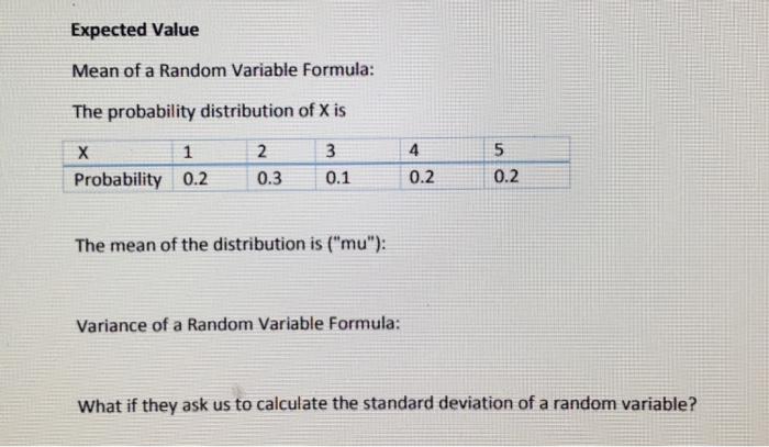 Solved Expected Value Mean of a Random Variable Formula: The | Chegg.com