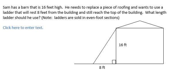 Solved Sam has a barn that is 16 feet high. He needs to | Chegg.com